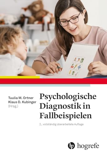 Psychologische Diagnostik in Fallbeispielen von Hogrefe Verlag GmbH + Co.