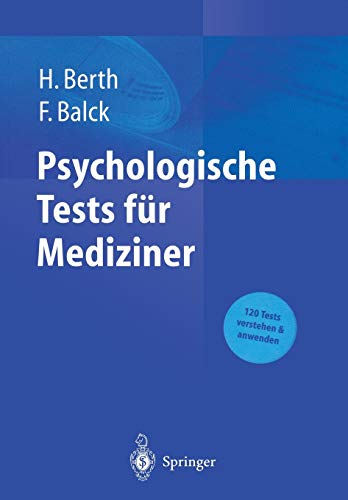 Psychologische Tests für Mediziner: 120 Tests verstehen & anwenden