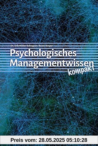 Psychologisches Managementwissen kompakt