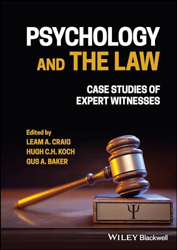 Psychology and the Law: Case Studies of Expert Witnesses Psychology and the Law: Case Studies of Expert Witnesses von Wiley-Blackwell