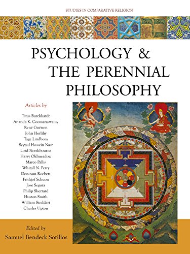 Psychology and the Perennial Philosophy: Studies in Comparative Religion von World Wisdom Books