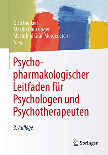 Psychopharmakologischer Leitfaden für Psychologen und Psychotherapeuten von Springer