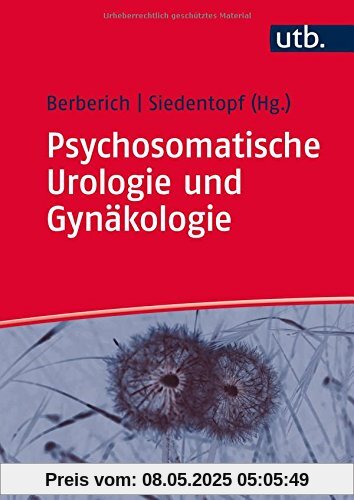 Psychosomatische Urologie und Gynäkologie