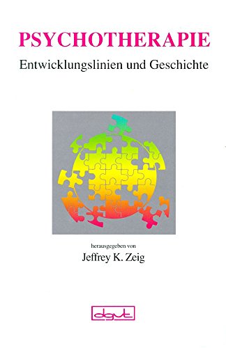 Psychotherapie Entwicklungslinien und Geschichte