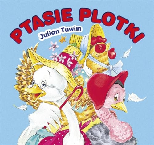 Ptasie plotki (BIBLIOTECZKA NIEDŹWIADKA) von Olesiejuk