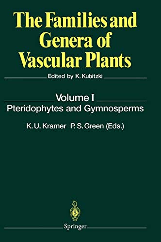 Pteridophytes and Gymnosperms (The Families and Genera of Vascular Plants, 1, Band 1)