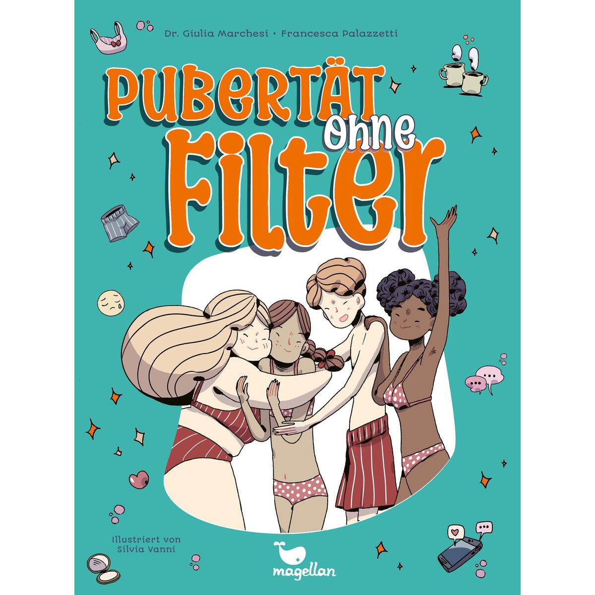 Pubertät ohne Filter Pubertät ohne Filter von Magellan GmbH