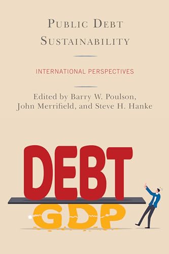 Public Debt Sustainability: International Perspectives Public Debt Sustainability: International Perspectives von Lexington Books