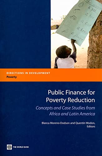 Public Finance for Poverty Reduction: Concepts and Case Studies from Africa and Latin America