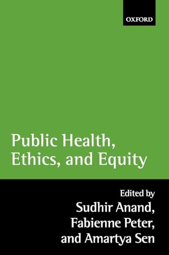 Public Health, Ethics, and Equity von Oxford University Press