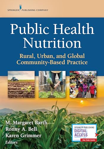 Public Health Nutrition: Rural, Urban, and Global Community-Based Practice