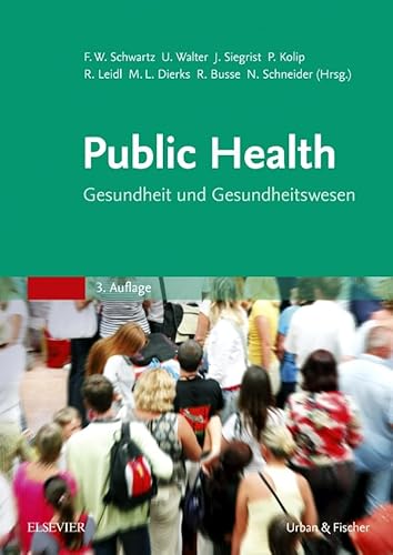 Public Health: Gesundheit und Gesundheitswesen von Elsevier