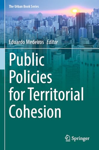 Public Policies for Territorial Cohesion (The Urban Book Series) von Springer
