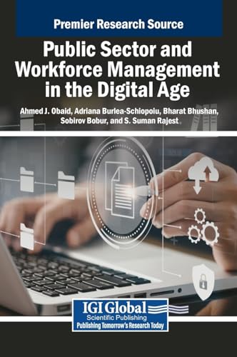 Public Sector and Workforce Management in the Digital Age von IGI Global