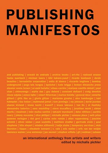 Publishing Manifestos: An International Anthology from Artists and Writers von The MIT Press