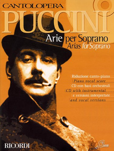 Cantolopera: Puccini Arias for Soprano [With CD] (Cantolopera Collection)