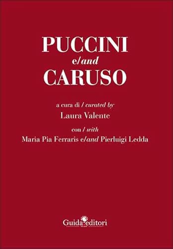 Puccini e/and Caruso. Ediz. bilingue Puccini e/and Caruso. Ediz. bilingue von Guida