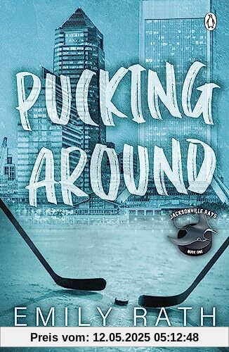 Pucking Around: The TikTok sensation – a why choose hockey romance