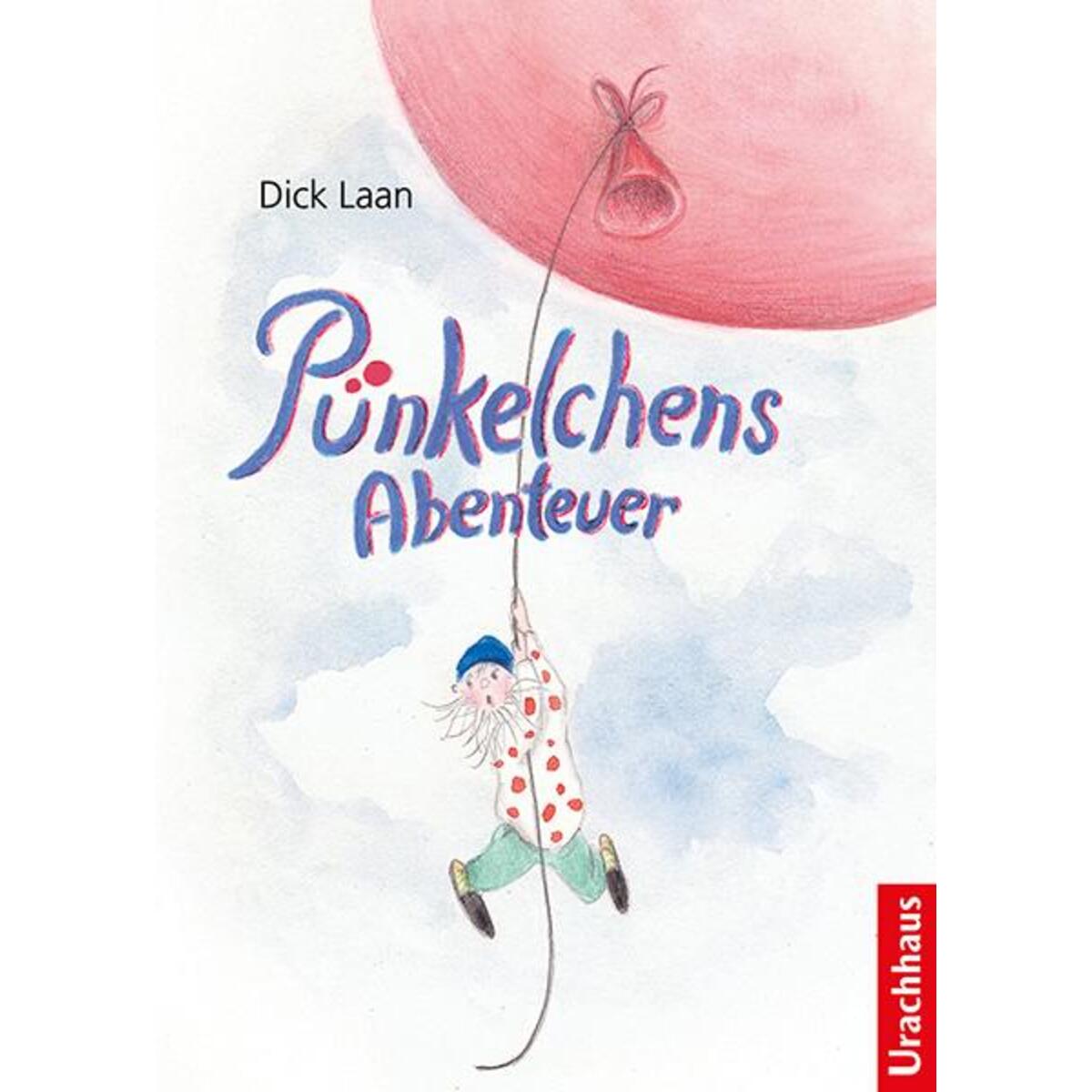 Pünkelchens Abenteuer von Urachhaus/Geistesleben