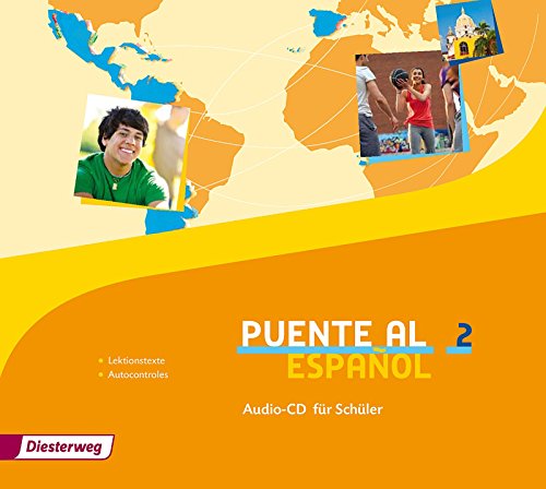 Puente al Español - Ausgabe 2012: Audio-CD 2 für Schüler (Puente al Español: Lehrwerk für Spanisch als 3. Fremdsprache - Ausgabe 2012)