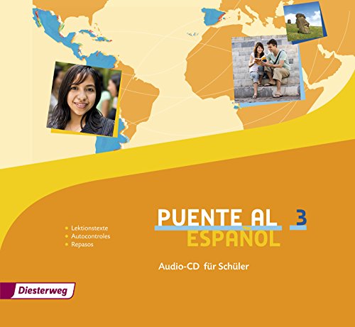 Puente al Español - Ausgabe 2012: Audio-CD 3 für Schüler (Puente al Español: Lehrwerk für Spanisch als 3. Fremdsprache - Ausgabe 2012)