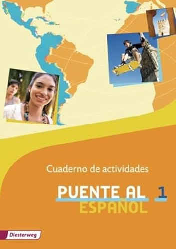 Puente al Español: Cuaderno de actividades 1 (Puente al Español: Lehrwerk für Spanisch als 3. Fremdsprache - Ausgabe 2012) Puente al Español: Cuaderno de actividades 1 (Puente al Español: Lehrwerk für Spanisch als 3. Fremdsprache - Ausgabe 2012)