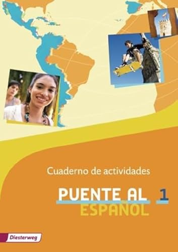 Puente al Español: Cuaderno de actividades 1 (Puente al Español: Lehrwerk für Spanisch als 3. Fremdsprache - Ausgabe 2012)