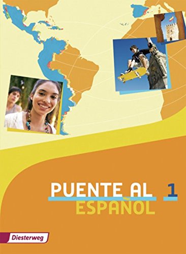 Puente al Español: Schülerband 1: Schulbuch 1 (Puente al Español: Lehrwerk für Spanisch als 3. Fremdsprache - Ausgabe 2012) von Westermann Bildungsmedien Verlag GmbH