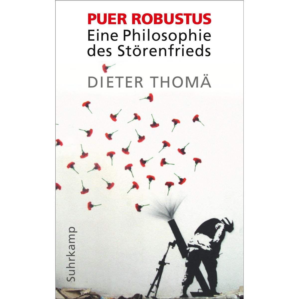 Puer robustus von Suhrkamp Verlag AG