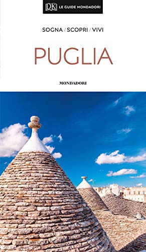 Puglia (Le guide Mondadori) von Mondadori Electa