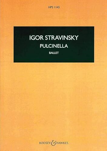 Pulcinella: Ballett nach Themen, Fragmenten und Stücken von Pergolesi. HPS 1145. Soli (STB) und kleines Orchester. Studienpartitur. (Hawkes Pocket Scores, HPS 1145) von Boosey & Hawkes