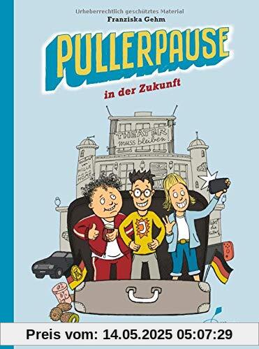 Pullerpause in der Zukunft Pullerpause in der Zukunft