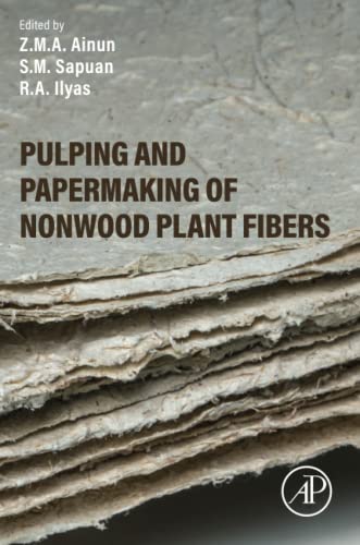 Pulping and Papermaking of Nonwood Plant Fibers