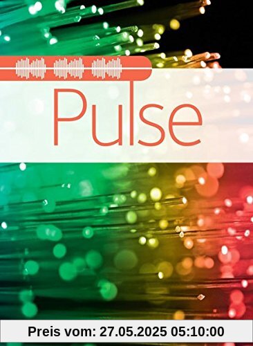Pulse - Allgemeine Ausgabe: Schülerbuch Pulse - Allgemeine Ausgabe: Schülerbuch