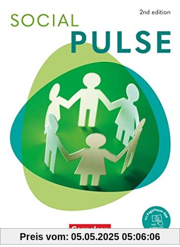 Pulse - Social Pulse - 2nd edition 2022 - B1/B2: 11./12. Jahrgangsstufe: Schulbuch - Mit PagePlayer-App Pulse - Social Pulse - 2nd edition 2022 - B1/B2: 11./12. Jahrgangsstufe: Schulbuch - Mit PagePlayer-App