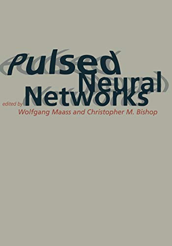 Pulsed Neural Networks (Bradford Books) von A Bradford Book