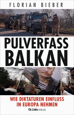 Pulverfass Balkan von Ch. Links Verlag