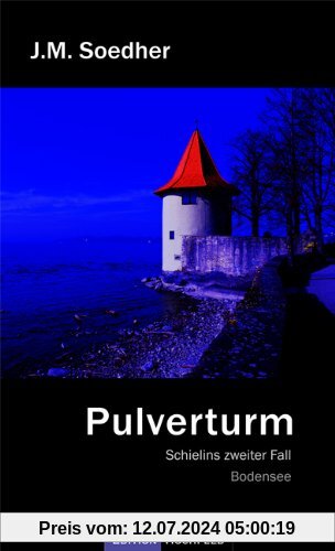 Pulverturm: Schielins zweiter Fall