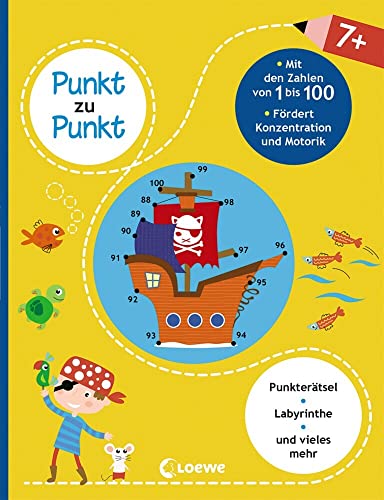 Punkt zu Punkt - Mit den Zahlen von 1 bis 100: Lernspiele für Kinder ab 7 Jahre