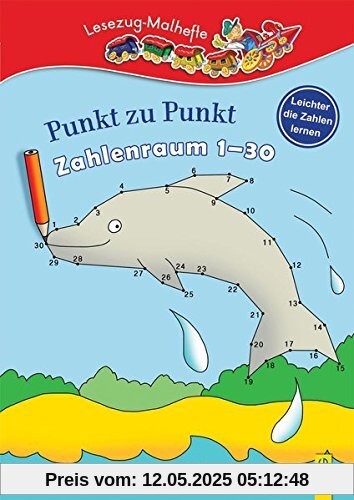 Punkt zu Punkt Zahlenraum 1-30: Lesezug-Malheft (Lesezug Malhefte)
