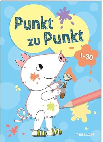 Punkt zu Punkt. 1-30 / Welches Motiv verbirgt sich hinter den Zahlen? / Verbinden, schmunzeln, ausmalen / 63 lustige Motive / Für Kinder ab 6 Jahren: ... Punkt zu Punkt-Rätseln (Von Punkt zu Punkt)