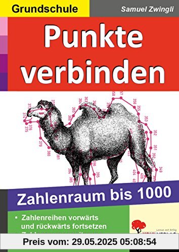 Punkte verbinden 1000: Zahlenraum bis 1000 Punkte verbinden 1000: Zahlenraum bis 1000