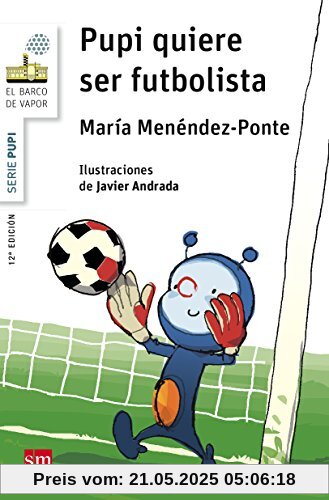 Pupi quiere ser futbolista (Barco de Vapor Blanca)
