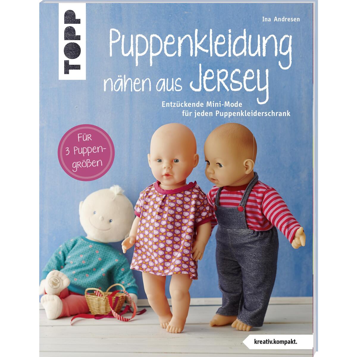 Puppenkleidung nähen aus Jersey (kreativ.kompakt.) von Frech Verlag GmbH