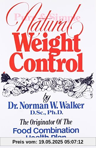 Pure and Simple Natural Weight Control