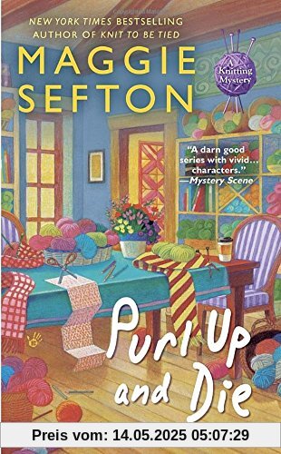 Purl Up and Die (A Knitting Mystery, Band 13)