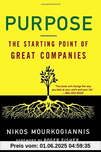Purpose: The Starting Point of Great Companies