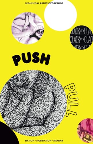 Push Pull: A SAW Anthology von Sequential Artists Workshop