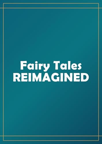 Push Your Creativity: Reimagining fairy tales through illustration