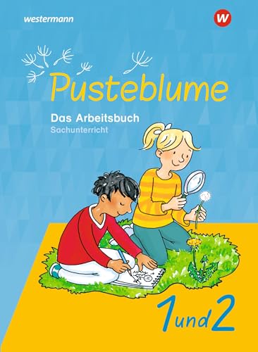 Pusteblume. Das Arbeitsbuch Sachunterricht - Allgemeine Ausgabe 2021: Arbeitsbuch 1 und 2 von Westermann